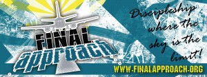 Final Approach 3x8 Banner*http://www.duoparadigms.com/wp-content/uploads/2012/01/3x8-Banner-Proof-2.jpg